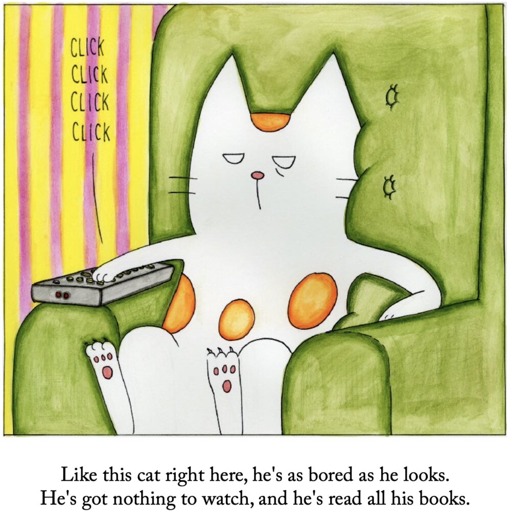 Picture-book page: a thoroughly bored cat in an armchair with a remote.